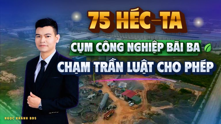 Cụm công nghiệp Bãi Ba: chạm trần 75 héc-ta, và lý do tôi từ chối đọc giá